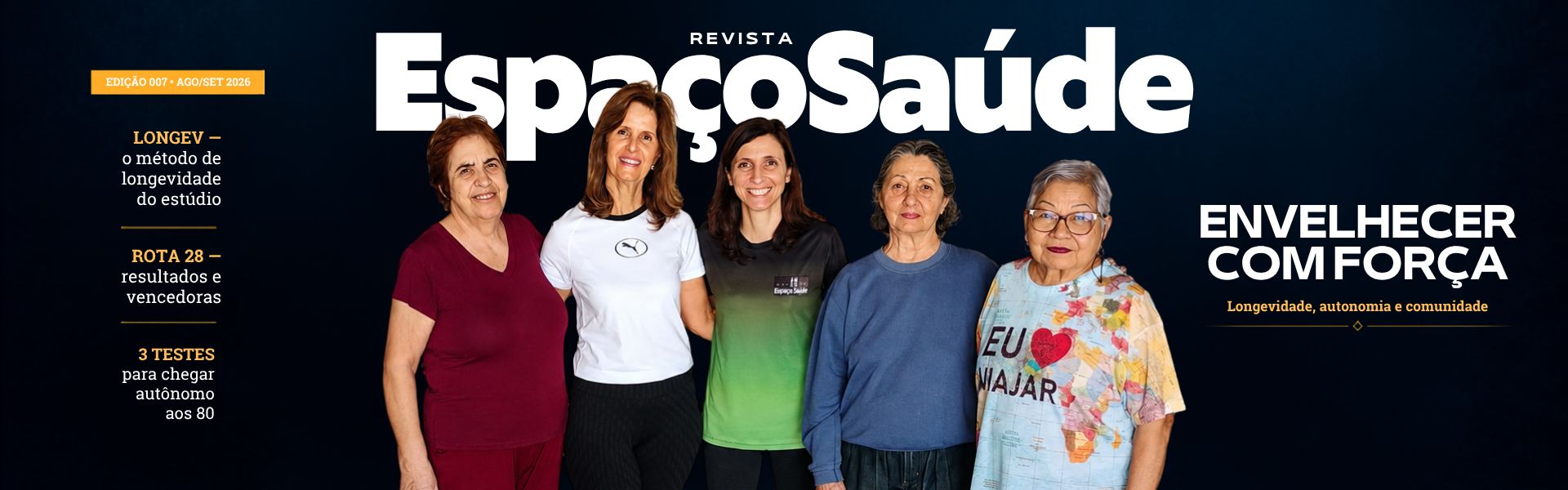 Revista Espaço Saúde — Edição 007, agosto e setembro de 2026