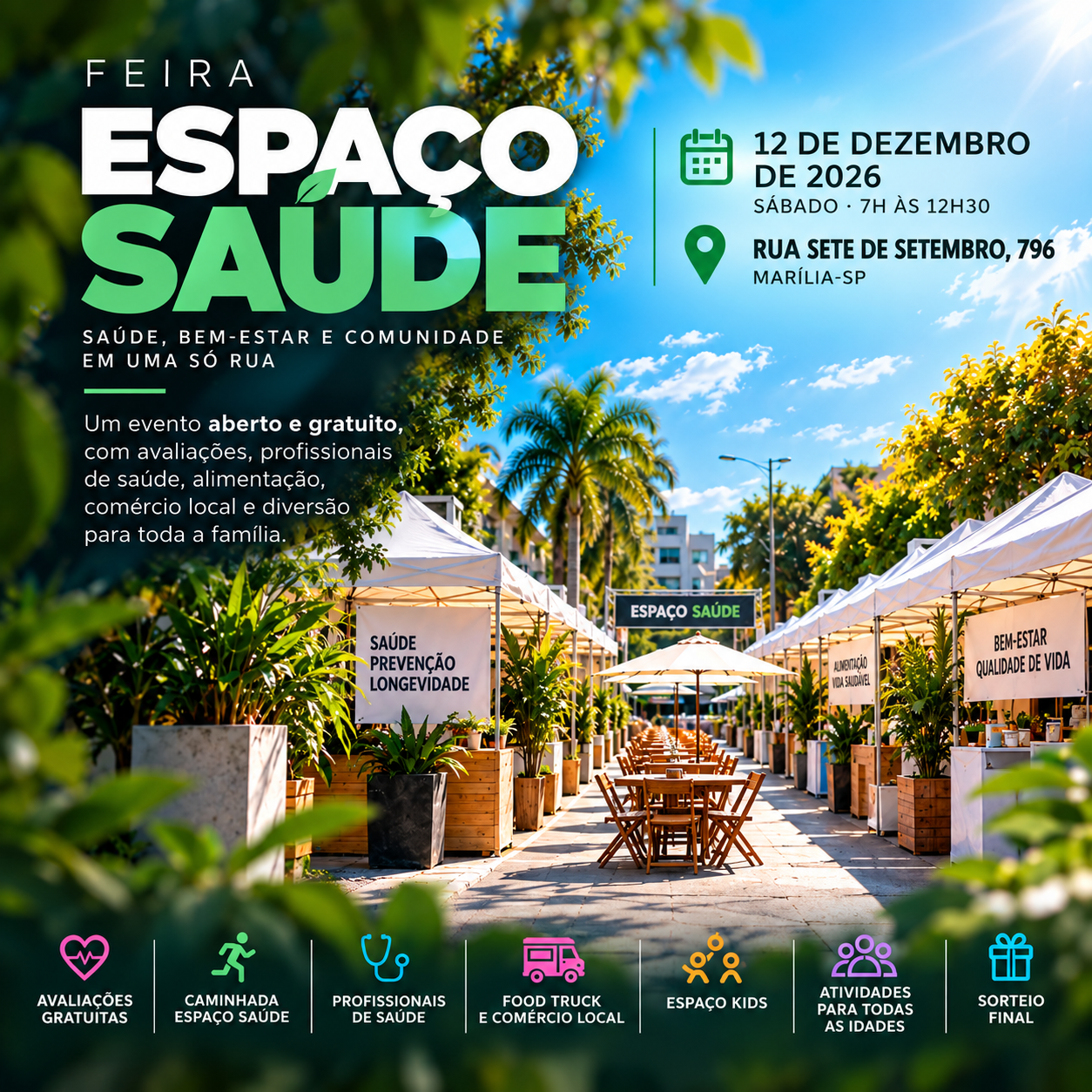 Feira Espaço Saúde em 12 de dezembro de 2026, das 7h às 12h30, na Rua Sete de Setembro, 796, em Marília
